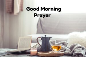 101 good morning prayer for my wife